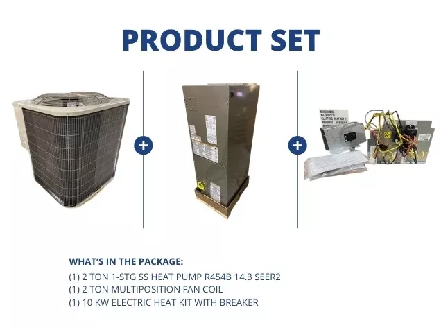 2 Ton 1-Stg SS HP R454B 14.3 SEER2 and 2 Ton Multi Fan Coil and 10 kW