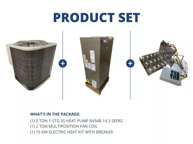 2 Ton 1-Stg SS HP R454B 14.3 SEER2 and 2 Ton Multi Fan Coil and 15 kW