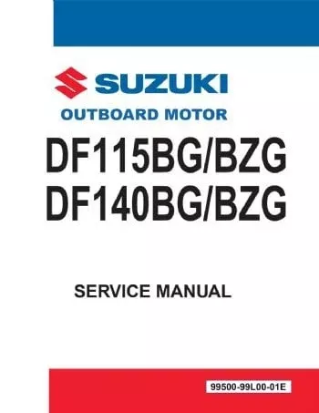 Suzuki - 4-Stroke Service Manual - DF115B / DF140B (2021 & Newer) - 99