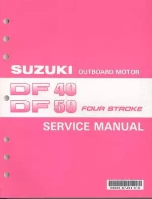 Suzuki - 4-Stroke Service Manual - DF40 / DF50 (1999 to 2010) - 99500-