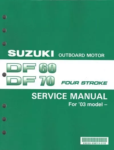 Suzuki - 4-Stroke Service Manual - DF60 / DF70 (2003 - 2008) - 99500-9
